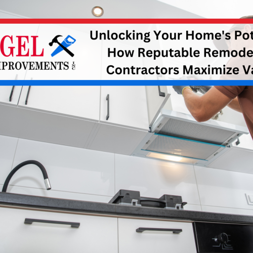 Unlocking Your Home's Potential: How Reputable Remodeling Contractors Maximize Value